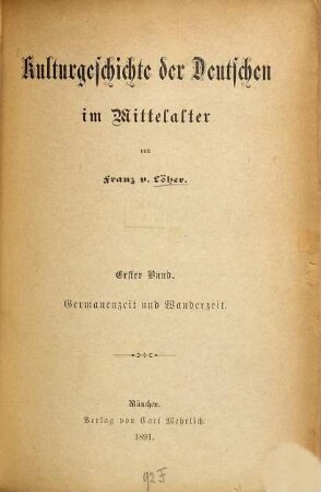 Kulturgeschichte der Deutschen im Mittelalter, 1. Germanenzeit und Wanderzeit
