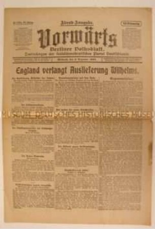 Zentralorgan der SPD "Vorwärts" zur Forderung Großbritanniens nach Auslieferung von Ex-Kaiser Wilhelm II. als Hauptverantwortlichen für den Weltkrieg