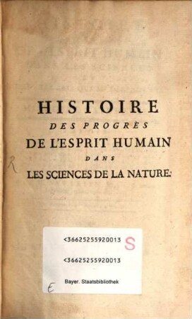 Histoire des progrès de l'esprit humain dans les sciences et dans les arts qui en dépendent : Histoire naturelle, savoir: l'uranologie ...