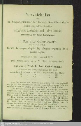 Verzeichniss der im Eingangszimmer der Königl. Gemälde-Galerie (durch den Galerie-Secretär) verkäuflichen Kupferstiche nach Galerie-Gemälden
