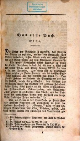 Die Feldzüge in den Jahren 1812, 1813, 1814 und 1815 unter Napoleons persönlicher Anführung : nebst biographischen Skizzen denkwürdiger Personen dieser Epoche ; höchstnöthiger Anhang zu Arnault's Leben Napoleons, und den Darstellungen der merkwürdigsten Zeitereignisse seit 1789, 4,1. Der niederländische Feldzug von 1815 : Feldzug von Belgien ; erstes Heft
