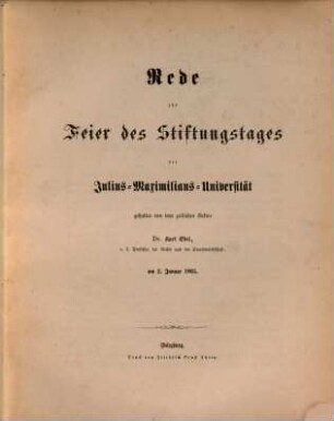 Rede zur Feier des Stiftungstages der Julius-Maximilians-Universität : gehalten ... am 2. Januar 1865