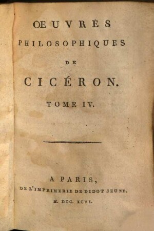 Oeuvres Philosophiques De Cicéron Tome ..., 4