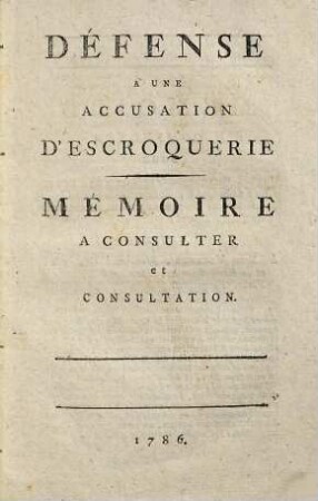Défense A Une Accusation D'Escroquerie : Mémoire A Consulter Et Consultation