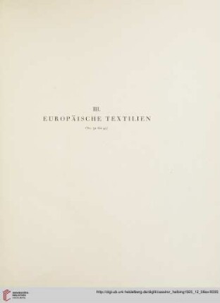 III. Europäische Textilien (Nr. 32-43)
