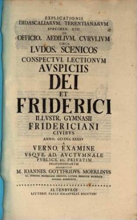 Explicationis didascaliarum Terentii specimen ..., XIII.