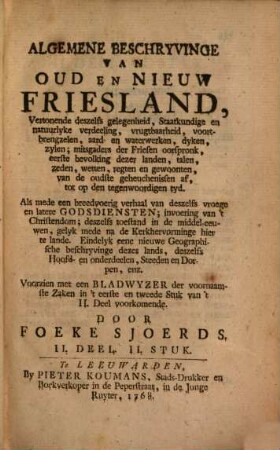 Algemene Beschryvinge van Oud en Nieuw Friesland : Zullende dienen voor eene Inleidinge tot eene volledige Historie van Friesland. 2,2