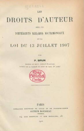 Les droits d'auteur sous les différents régimes matrimoniaux et la loi du 13 juilet 1907