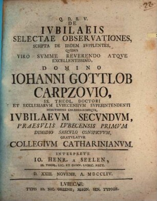 De iubilaeis selectae observationes, scripta de iisdem supplentes