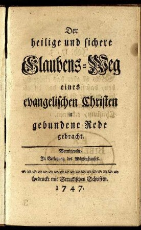 Der heilige und sichere Glaubens-Weg eines evangelischen Christen in gebundene Rede gebracht