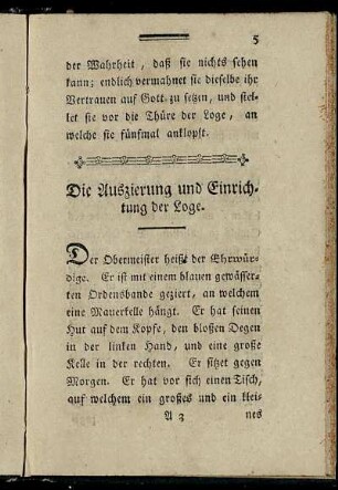 Die Auszierung und Einrichtung der Loge.