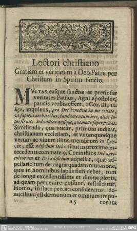Lectori christiano Gratiam et veritatem a Deo Patre per Christum in Spiritu sancto