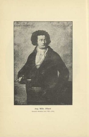 Aug. Wilh. Iffland. General-Direktor von 1796-1814