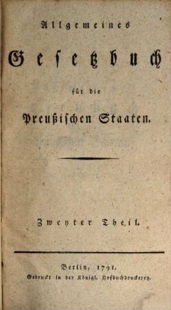 Allgemeines Gesetzbuch für die preussischen Staaten, 3 = Zweyter Theil
