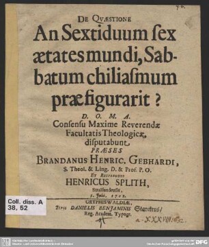 De Quaestione An Sextiduum sex aetates mundi, Sabbatum chiliasmum praefigurarit?