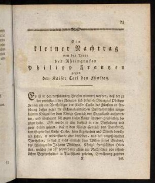 73-91, Ein kleiner Nachtrag von der Treue des Rheingrafen Philipp Frantzen gegen den Kaiser Carl den Fünften; Ein kurtzer Begriff von den Lebensbegebenheitten des Rheingrafen Johann Philipps von Dhaun des Bruders von dem Rheingrafen Philipp Frantzen