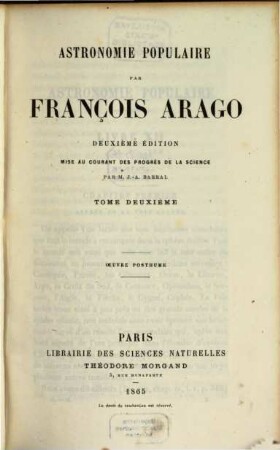 Astronomie populaire par François Arago : Oeuvre posthume. 2