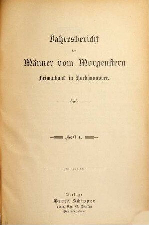 Jahresbericht der Männer vom Morgenstern, Heimatbund an Elb- und Wesermündung. 1. 1898