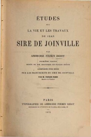 Etudes sur la vie et les travaux de Jean Sire de Joinville, 1