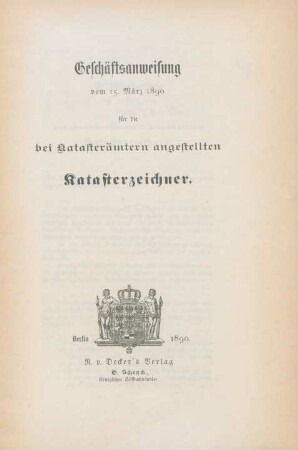 Geschäftsanweisung vom 15. März 1890 für die bei Katasterämtern angestellten Katasterzeichner