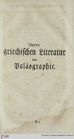 Von der griechischen Literatur und Paläographie