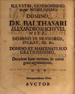 Eqvites Silesii, honoribus academicis fvlgentes, tribvs decadibvs comprehensi, Decas III.