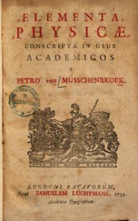 Elementa Physicæ : Conscripta In Usus Academicos