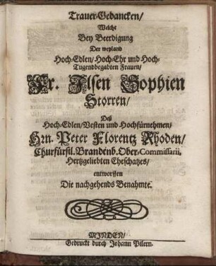Trauer-Gedancken/ Welche Bey Beerdigung Der [...] Frauen/ Fr. Ilsen Sophien Storren [...]