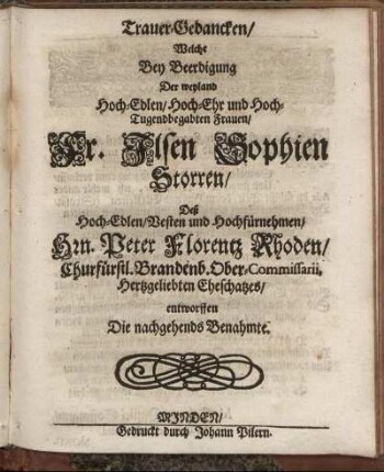 Trauer-Gedancken/ Welche Bey Beerdigung Der [...] Frauen/ Fr. Ilsen Sophien Storren [...]