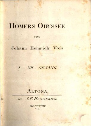 Homers Werke : Vier Bände, 3. Homers Odyssee : I - XII Gesang