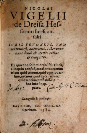 Nicolai Vigelii ... iuris feudalis, tam controversi, quam certi, liber unus