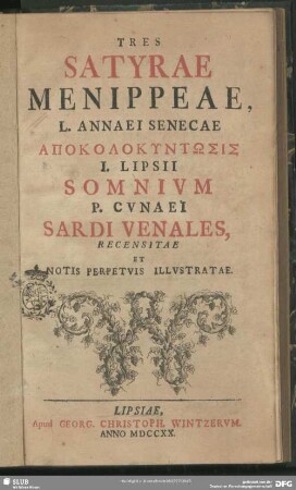 Tres Satyrae Menippeae : Recensitae Et Notis Perpetuis Illustratae