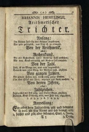 [verschiedene Kapitel über Zahlen, Ziffern, Zahlzeichen, Rechnungsarten und ihren Regeln mit Beispielen]