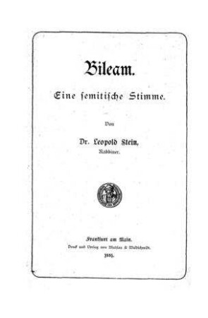 Bileam : eine semitische Stimme / von Leopold Stein
