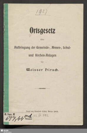 Ortsgesetz über Aufbringung der Gemeinde-, Armen-, Schul- und Kirchen-Anlagen für Weisser Hirsch
