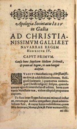 Apologia Societatis Jesu in Gallia ad christianissimum Galliae et Navarrae regem Henricum IV : scripta a religiosis eiusdem Societatis Jesu in Gallia et hoc anno 1599 Burdegalae excusa