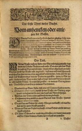 Wasser Recht vnnd Gerechtigkeyt, Das ist: Underricht vom Rheinstrom, vnnd andern Schiff vnd nicht Schiffreichen, gemeynen vnd eigenen, fliessenden vnd stillstehenden Strömen, Flüssen vnd Wassern, deroselben vnderscheyd, Gestaden, Awen, Werden, Witten, Betten oder Bäuchen, sampt andern derselbigen mehr anhangenden vnd zugehörigen Gerechtigkeyten, als Obrigkeyt, Raumung, Anflüsse vnnd Anwürffe, Leinpfad, Schiffung, Vogelweyd, Salmen vnd Goldgründen, Eißbrüchen, alte Wasser, Mühlen vnd andere Wassergebäw, vnnd was derwegen in Rechten versehen, auch sonsten nach gemeynem gebrauch gehalten werde, in zween Tractat abgetheylt