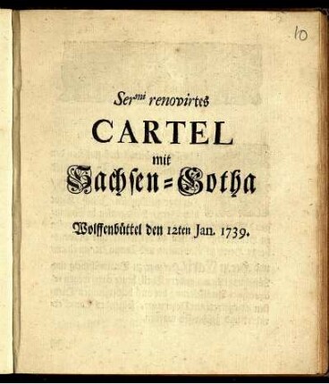 Ser[enissi]mi renovirtes Cartel mit Sachsen-Gotha : Wolffenbüttel den 12ten Jan. 1739.
