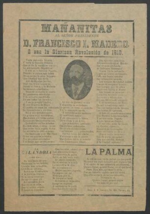 Mañanitas al Señor Presidente D. Francisco I. Madero : o sea la gloriosa revolución de 1910
