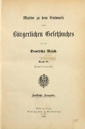 Motive zu dem Entwurfe eines Bürgerlichen Gesetzbuches für das Deutsche Reich, 4. Familienrecht