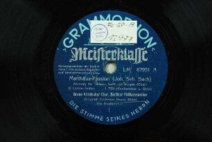 Matthäus-Passion : Kommt, ihr Töchter, helft mir klagen (Chor); O Lamm Gottes...; 1. Teil (Knabenchor u. Chor) / (Joh. Seb. Bach)