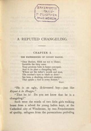 A reputed Changeling or Three seventh years two centuries ago : in 2 volumes, 1
