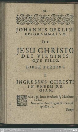 Johannes Oexlini Epigrammatum De Jesu Christo Dei Virginis Que Filio. Liber Tertius