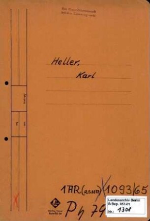 Personenheft Karl Heller (*03.06.1908), Kriminalkommissar und SS-Obersturmführer