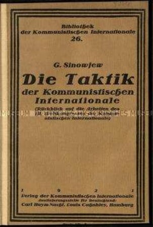 Schrift des sowjetischen Politikers Sinowjew über die Taktik der Kommunistischen Internationale