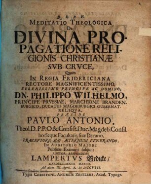 Meditatio Theologica De Divina Propagatione Religionis Christianæ Svb Crvce
