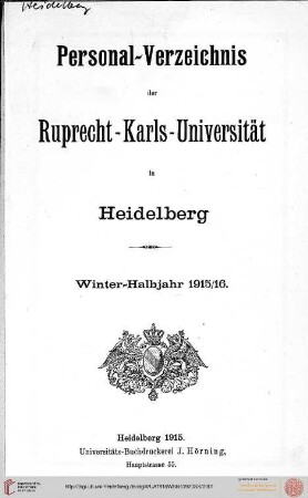Personal-Verzeichnis der Ruprecht-Karls-Universität in Heidelberg im Wintersemester 1915/1916 bis Sommersemester 1920