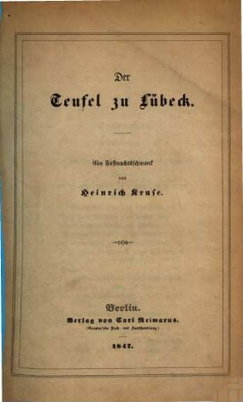 Der Teufel zu Lübeck : Ein Fastnachtsschwank