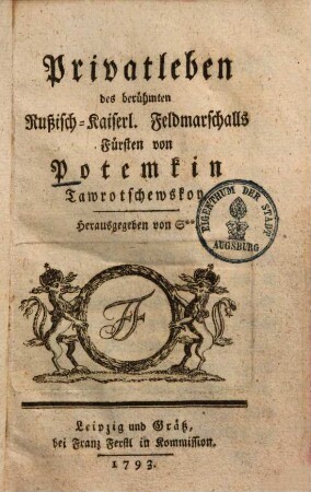 Privatleben des berühmten Rußisch-Kaiserl. Feldmarschalls Fürsten von Potemkin Tawrotschewskoy