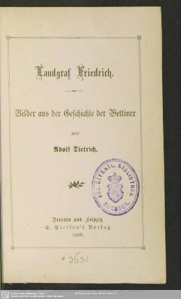 Landgraf Friedrich : Bilder aus der Geschichte der Wettiner
